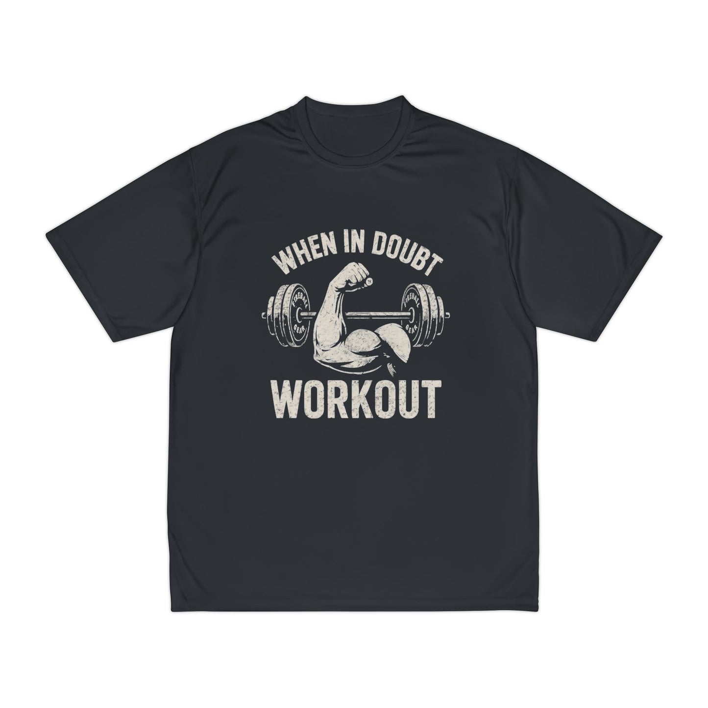 When in Doubt Workout - Polyester Fitness T-shirt