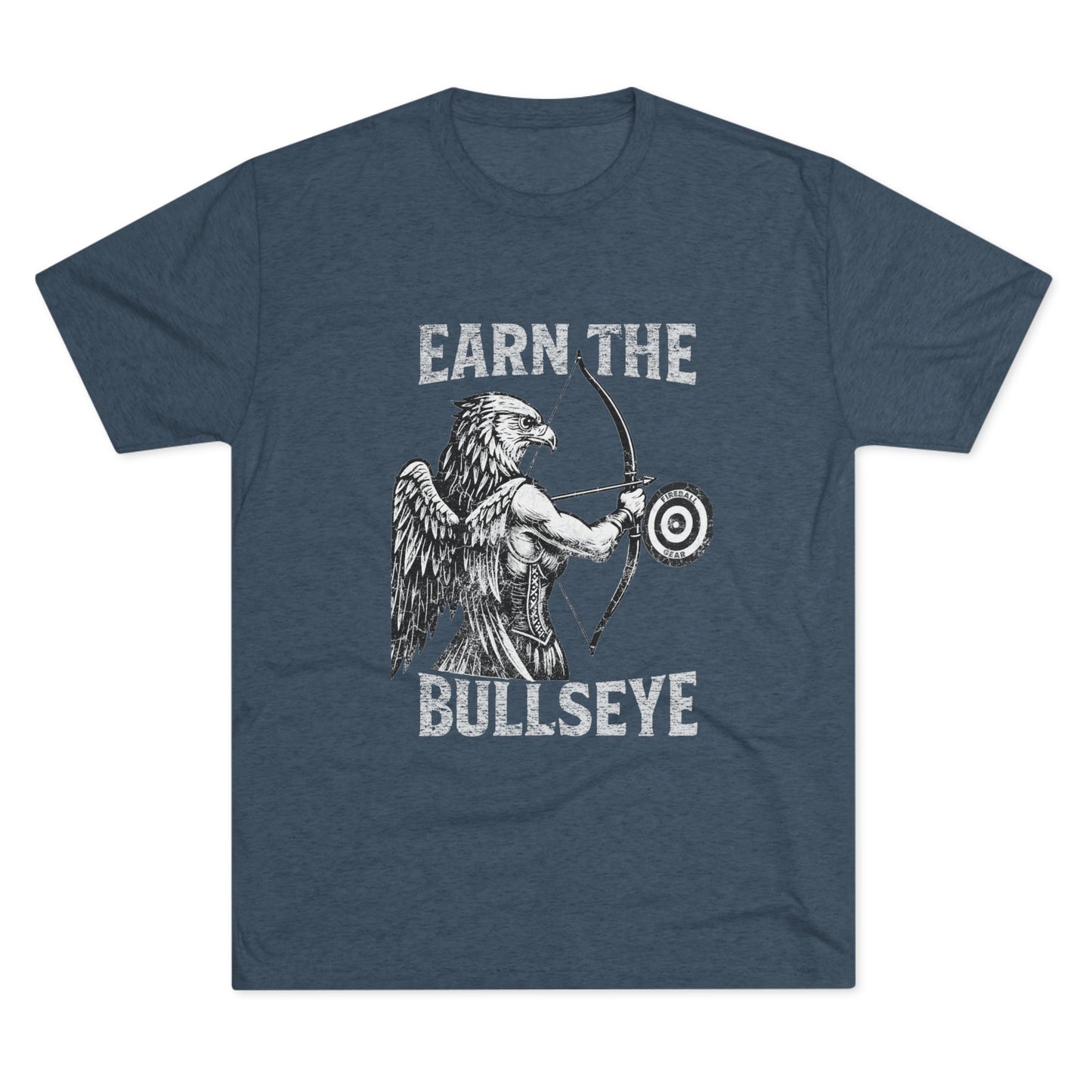Beast Mode Series - Earn the Bullseye - Fitness Triblend T-shirt
